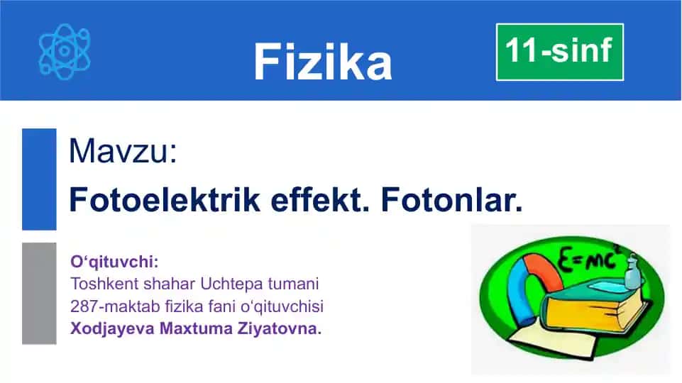 Fotoelektrik effekt. Fotonlar.