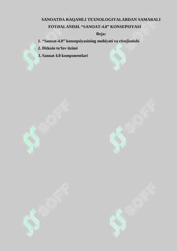 SANOATDA RAQAMLI TEXNOLOGIYALARDAN SAMARALI FOYDALANISH. “SANOAT-4.0” KONSEPSIYASI