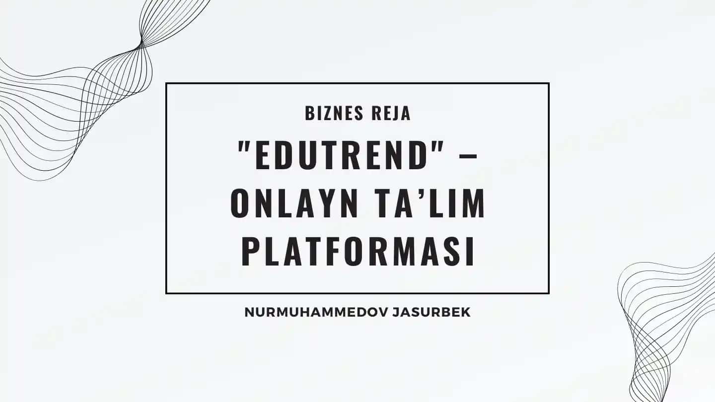 EduTrend onlayn ta’lim platformasi
