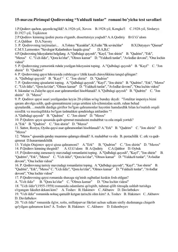 "Pirimqul Qodirovning “Yulduzli tunlar” romani bo’yicha test savollari"