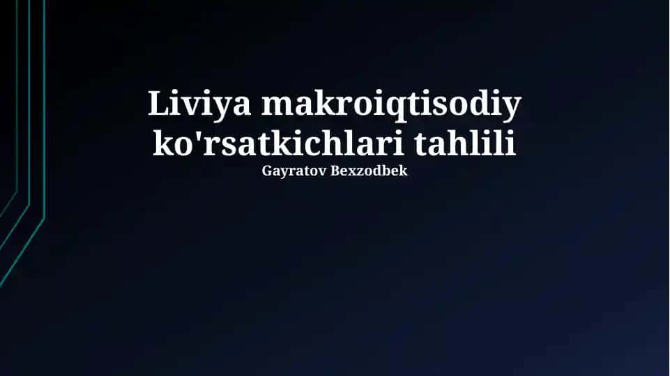 Liviya makroiqtisodiy ko'rsatkichlari tahlili