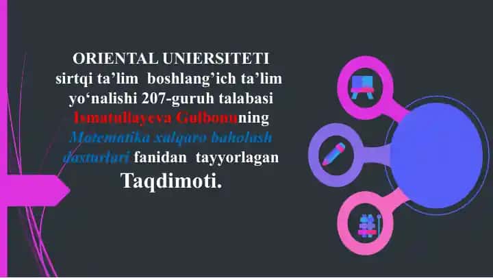 Egma xalqaro baholash dasturi mazmun va mohiyati