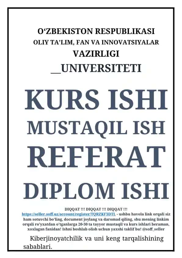 Kiberjinoyatchilik va uni keng tarqalishining sabablari.