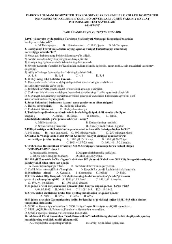 FARG’ONA TUMANI KOMPYUTER TEXNOLOGIYALARI KASB-HUNAR KOLLEJI KOMPYUTER INJINIRINGI YO’NALISHI 4.17 GURUH O’QUVCHILARI UCHUN YAKUNIY DAVLAT IMTIXONLARI TEST SAVOLLARI 4-VARIANT TARIX FANIDAN