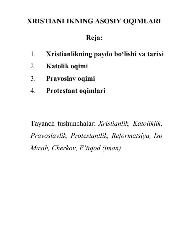 XRISTIANLIKNING ASOSIY OQIMLARI