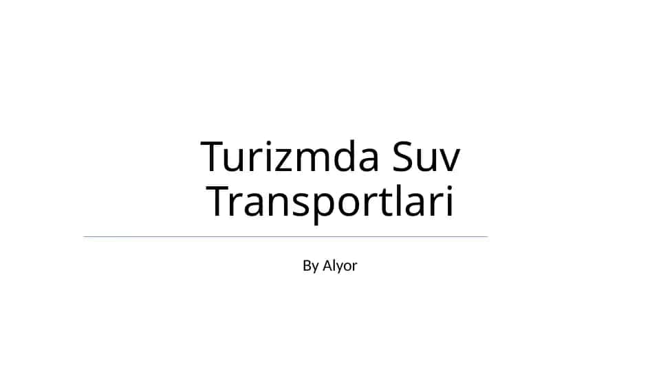 Turizmda Suv Transportlari