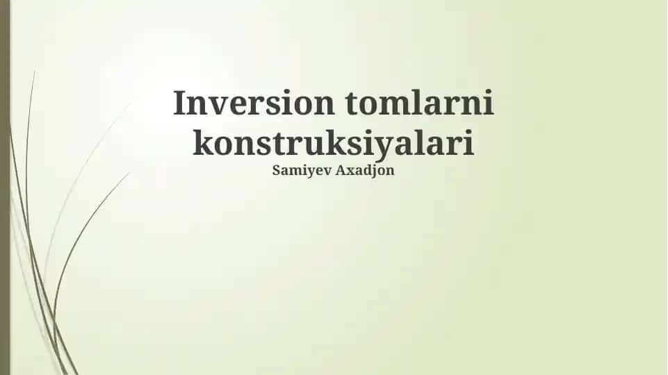 Inversion tomlarni konstruksiyalari