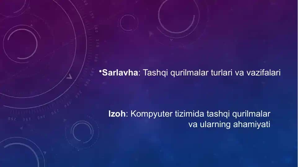 Tashqi qurilmalar turlari va vazifalari
