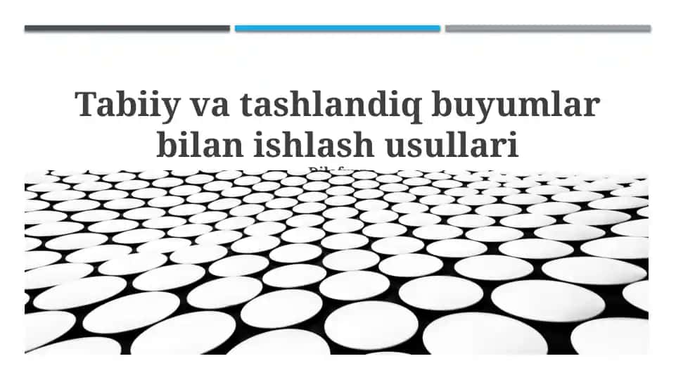 Tabiiy va tashlandiq buyumlar bilan ishlash usullari