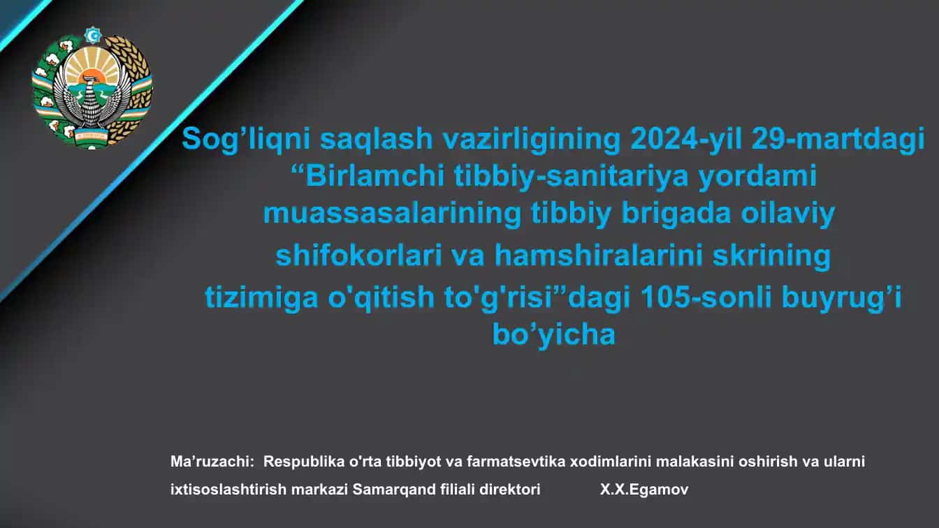 Tibbiy brigada oilaviy shifokorlari va hamshiralarini skrining tizimiga o‘qitish bo‘yicha trening dasturi