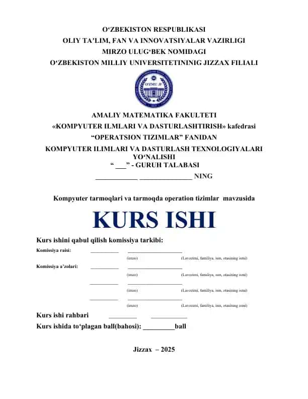 Kompyuter tarmoqlari va tarmoqda operation tizimlar mavzusida KURS ISHI