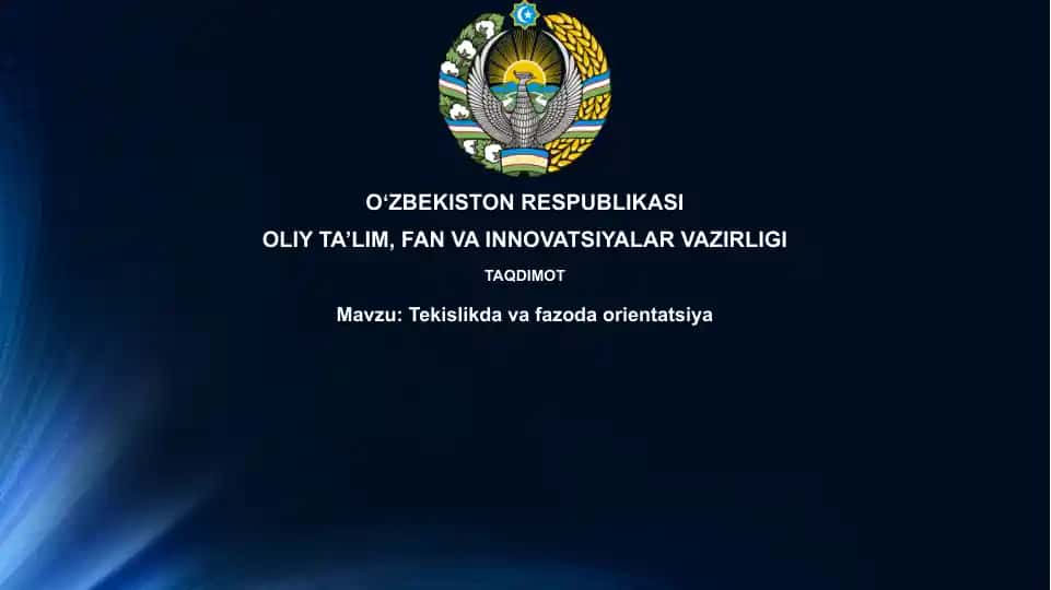 Tekislikda va fazoda orientatsiya