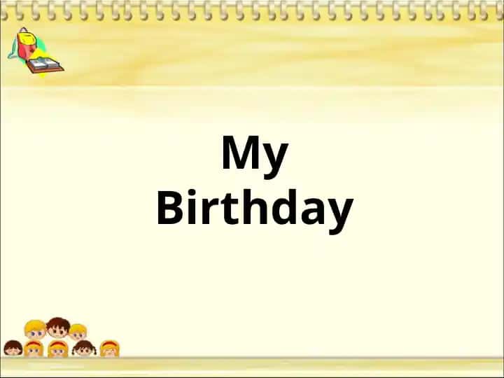My Birthday