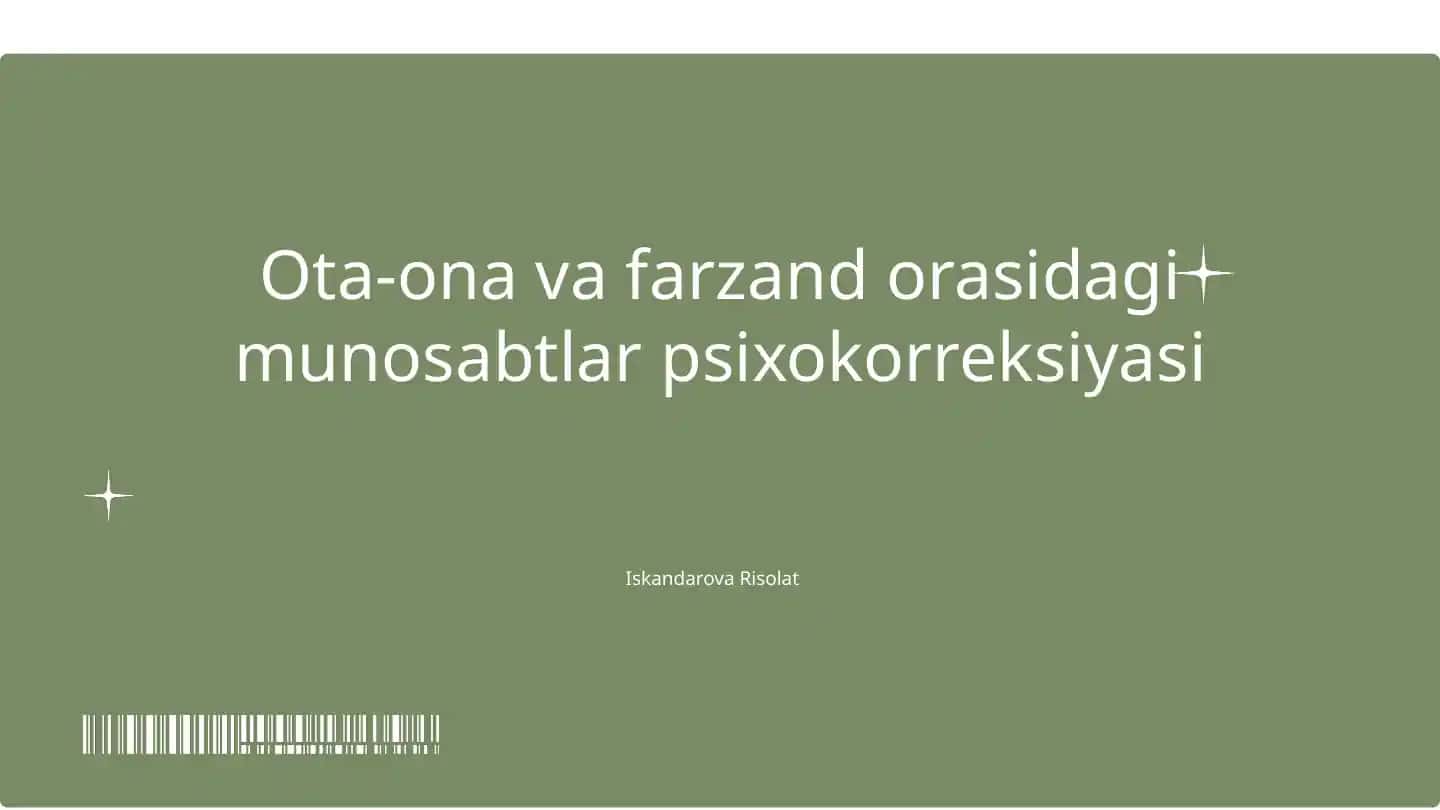 Ota-ona va farzand orasidagi munosabtlar psixokorreksiyasi