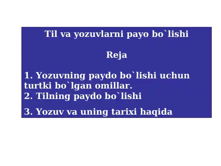 Til va yozuvlarni payo bo`lishi