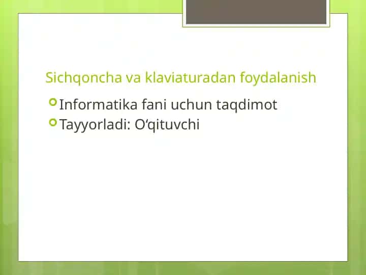 Sichqoncha va klaviaturadan foydalanish