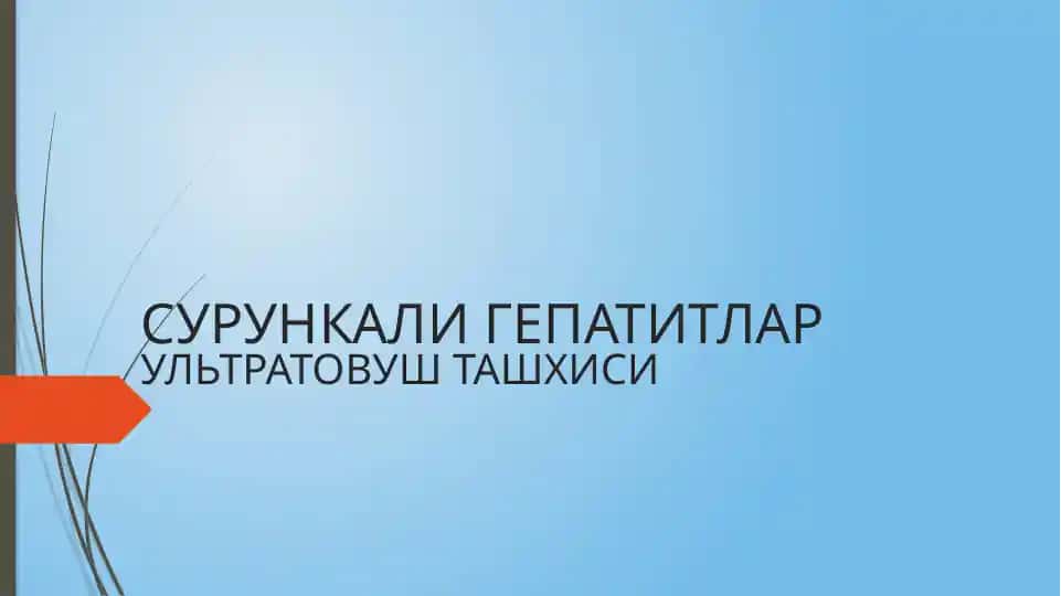 СУРУНКАЛИ ГЕПАТИТЛАРУЛЬТРАТОВУШ ТАШХИСИ