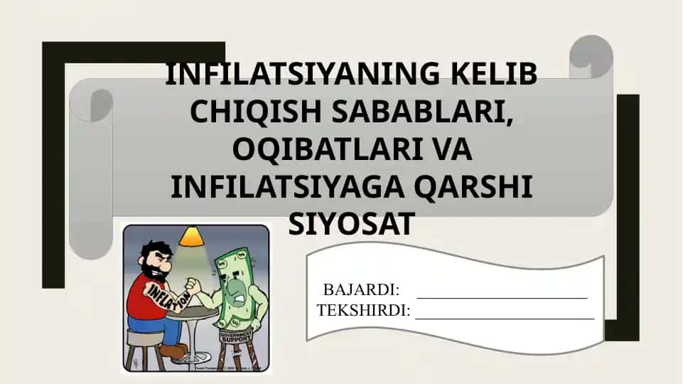INFILATSIYANING KELIB CHIQISH SABABLARI, OQIBATLARI VA INFILATSIYAGA QARSHI SIYOSAT