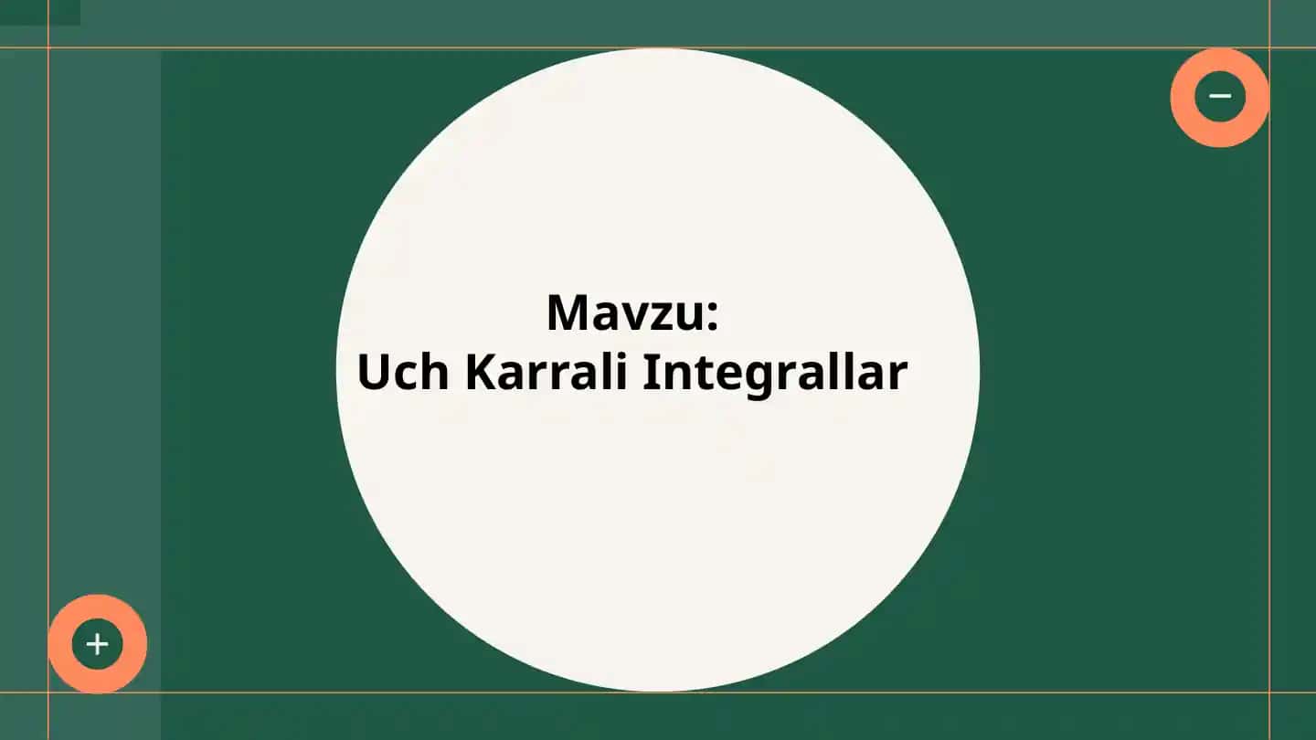 Uch Karrali Integrallar