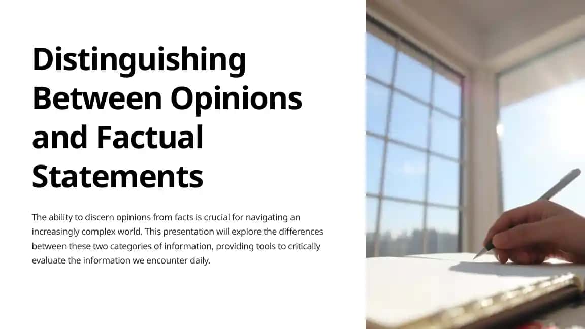 Distinguishing Between Opinions and Factual Statements