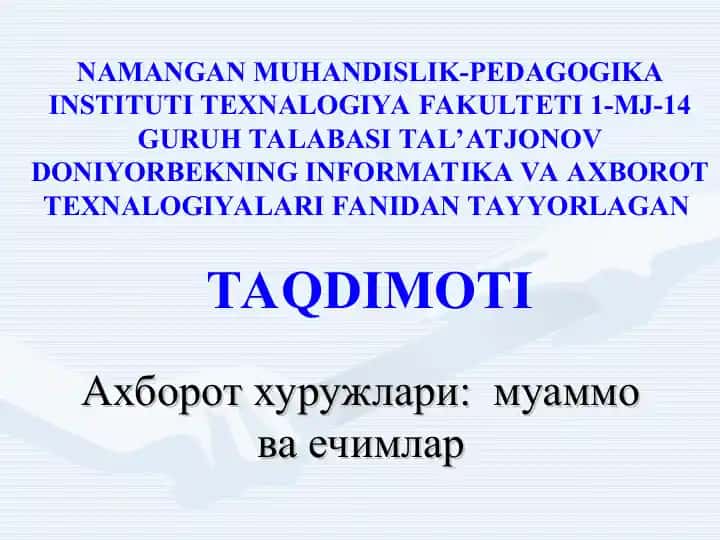 Doniyorbekning informatika va axborot texnologiyalari fanidan tayyorlagan taqdimoti