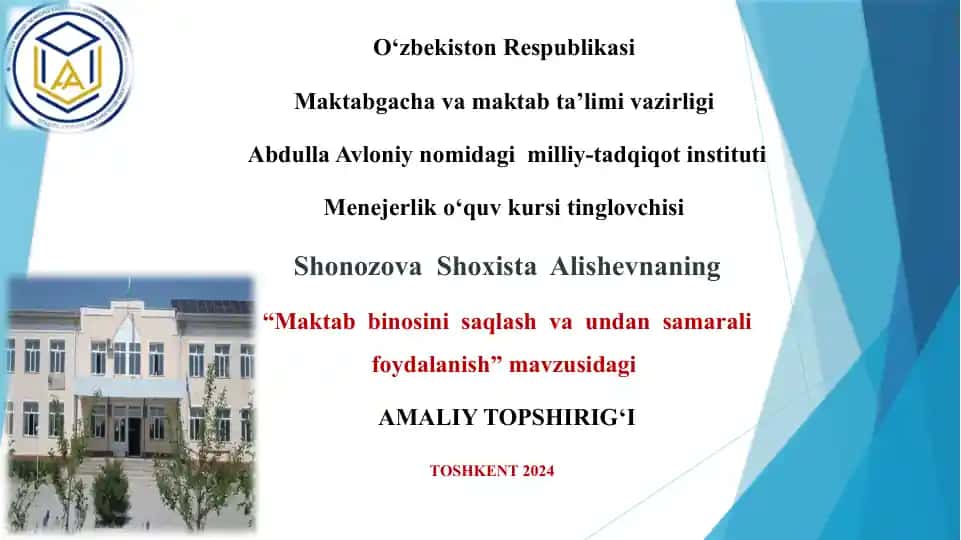 "Maktab binosini saqlash va undan samarali foydalanish"