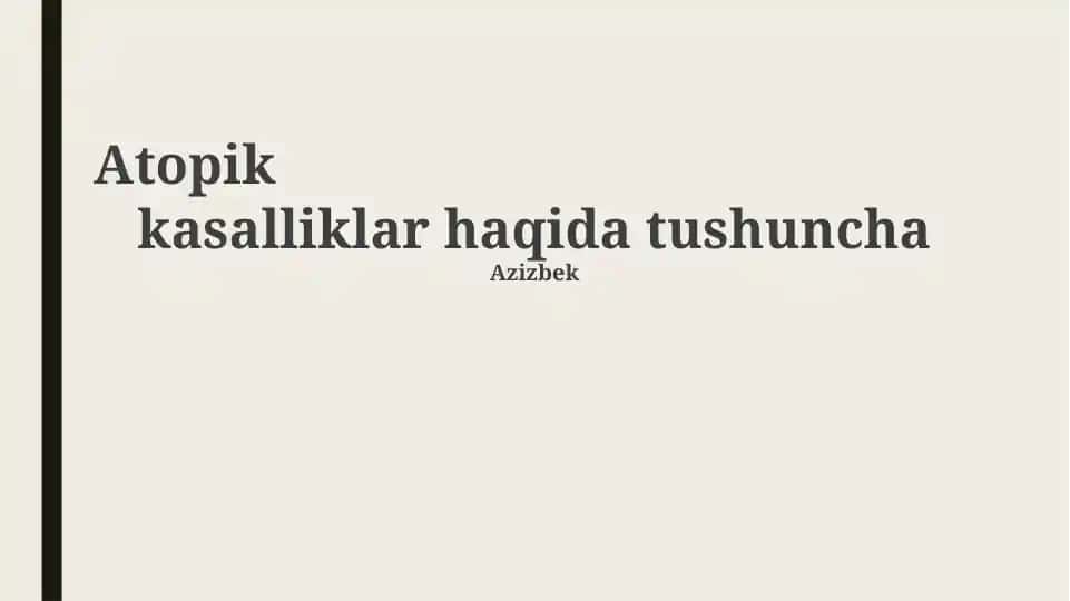Atopik kasalliklar haqida tushuncha