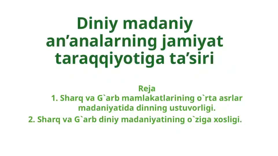 Diniy madaniy an’analarning jamiyat taraqqiyotiga ta’siri