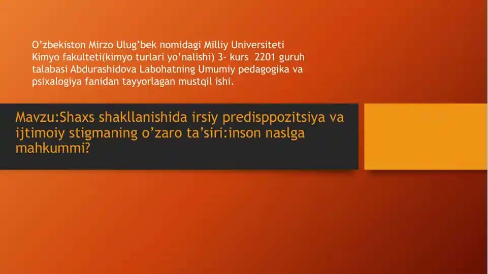 Shaxs shakllanishida irsiy predisppozitsiya va ijtimoiy stigmaning o’zaro ta’siri