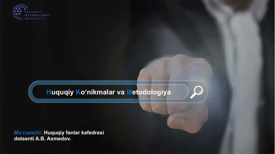 Huquqiy Ko‘nikmalar va Metodologiya