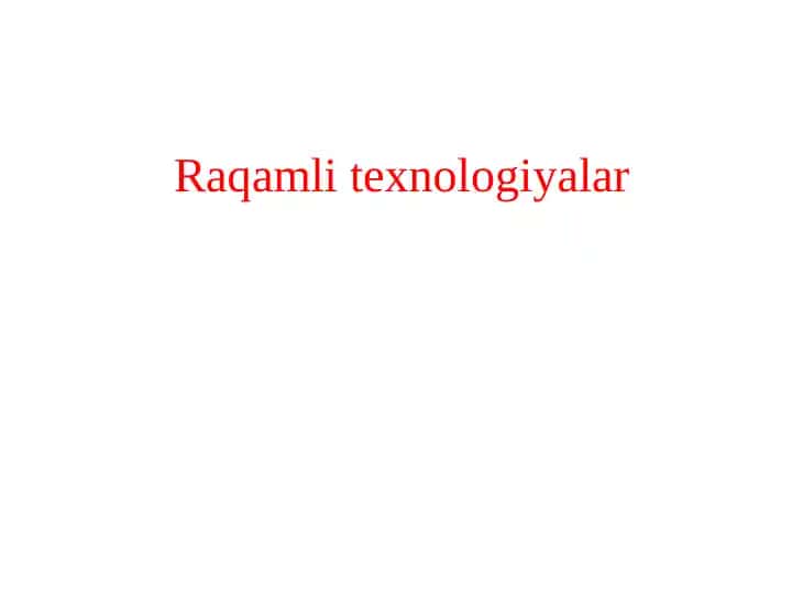 Raqamli texnologiyalar