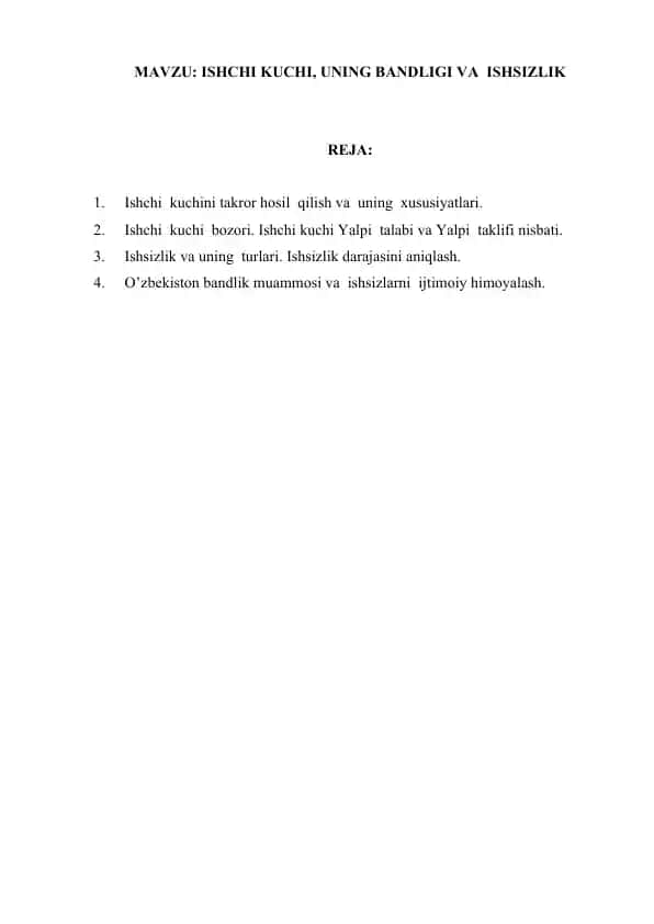 Ishchi Kuchi, Uning Bandligi va Ishsizlik