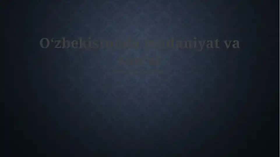 Oʻzbekistonda madaniyat va sanʼat