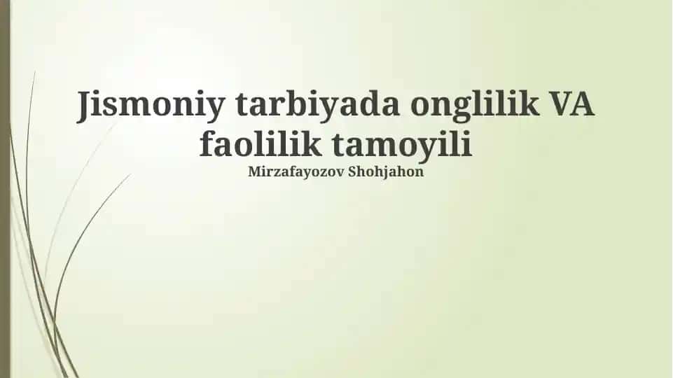 Jismoniy tarbiyada onglilik va faolilik tamoyili