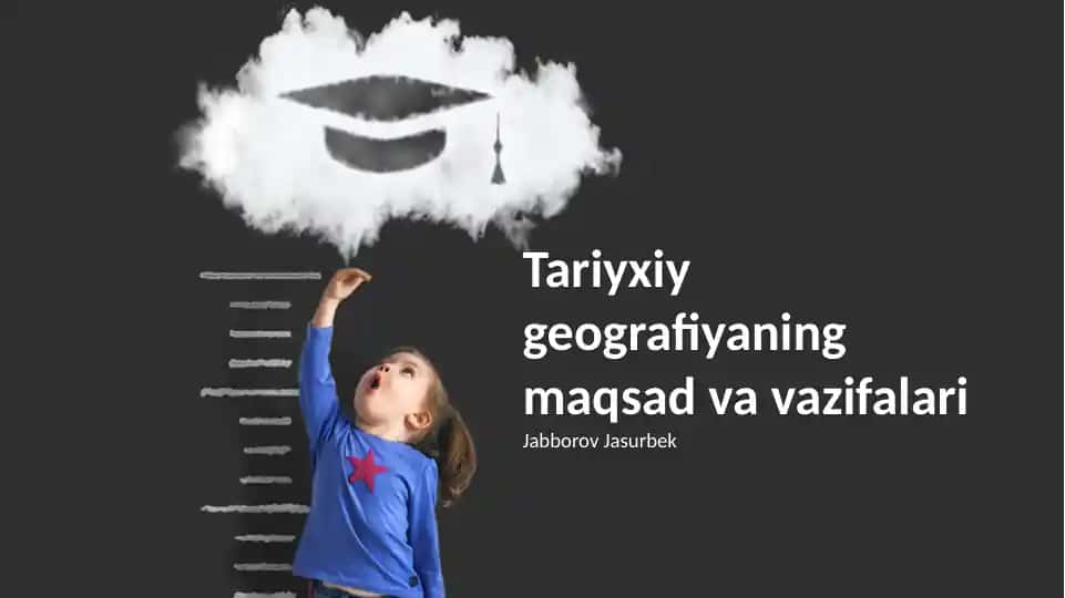 Tariyxiy geografiyaning maqsad va vazifalari