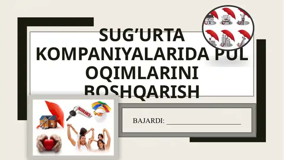 Sug’urta kompaniyalarida pul oqimlarini boshqarish