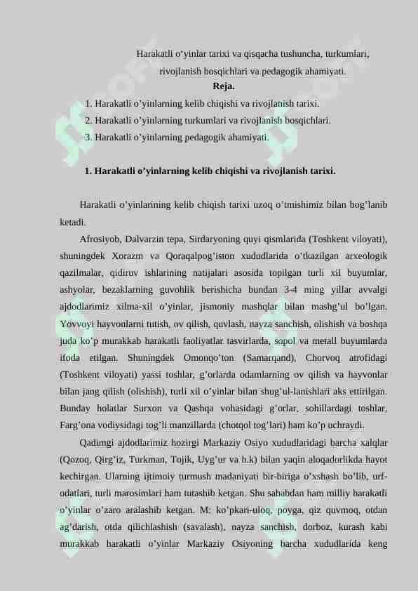 Harakatli o‘yinlar tarixi va qisqacha tushuncha, turkumlari, rivojlanish bosqichlari va pedagogik ahamiyati.