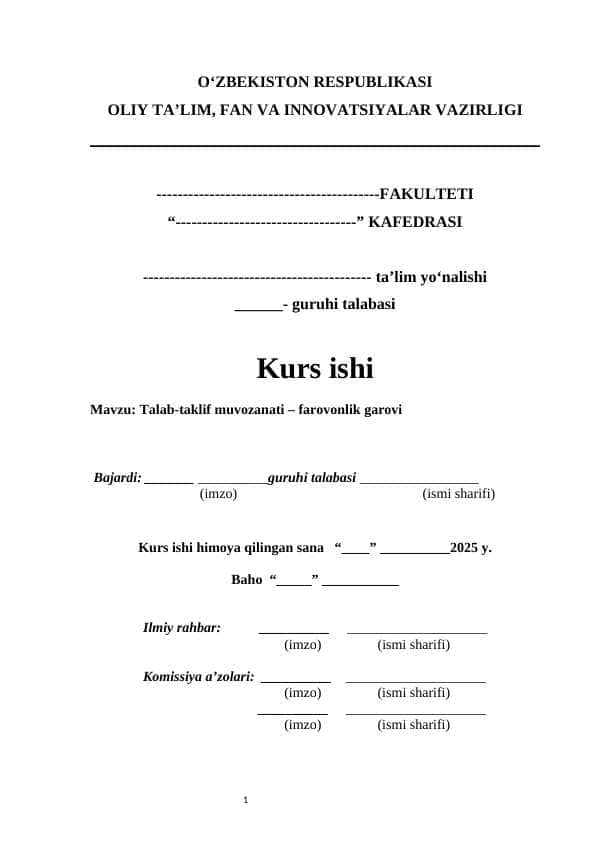 Talab-taklif muvozanati – farovonlik garovi kurs ishi Talab taklif muvozanati farovonlik garovi kurs ishi