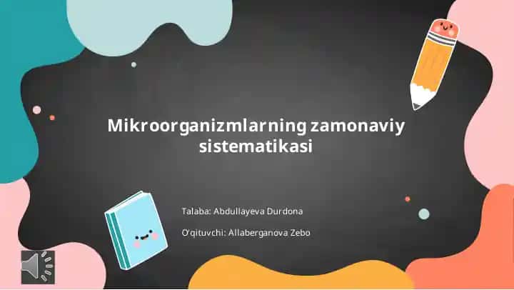 Mikroorganizmlarning zamonaviy sistematikasi