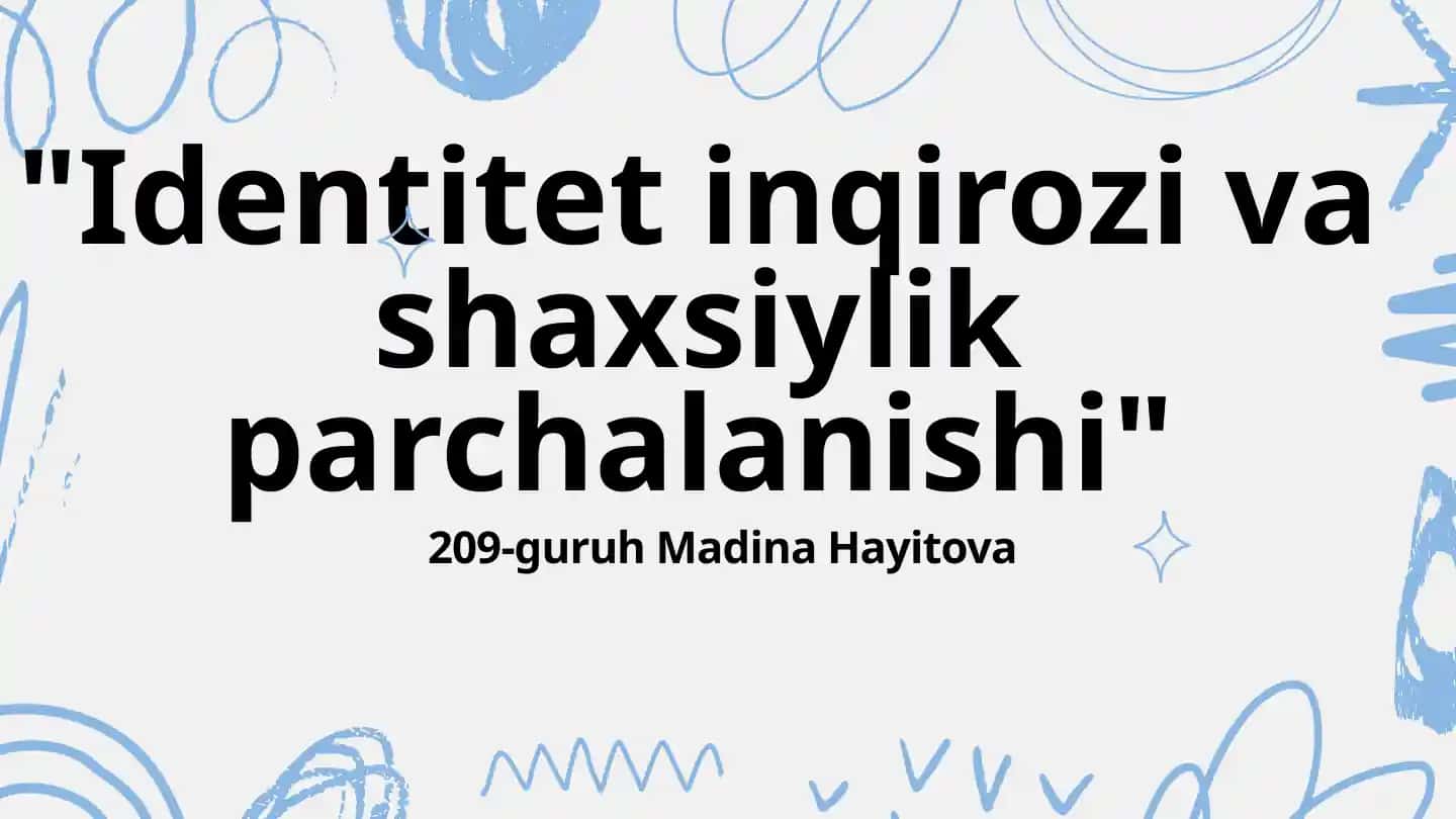 Identitet inqirozi va shaxsiylik parchalanishi
