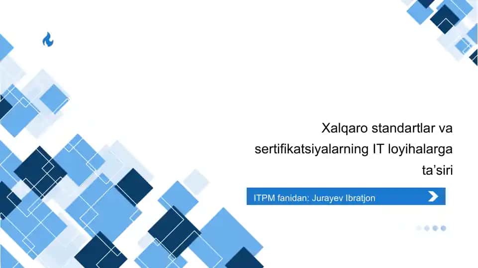 Xalqaro standartlar va sertifikatsiyalarning IT loyihalarga ta’siri