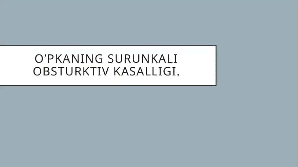 O’pka surunkali obstruktiv kasalligi