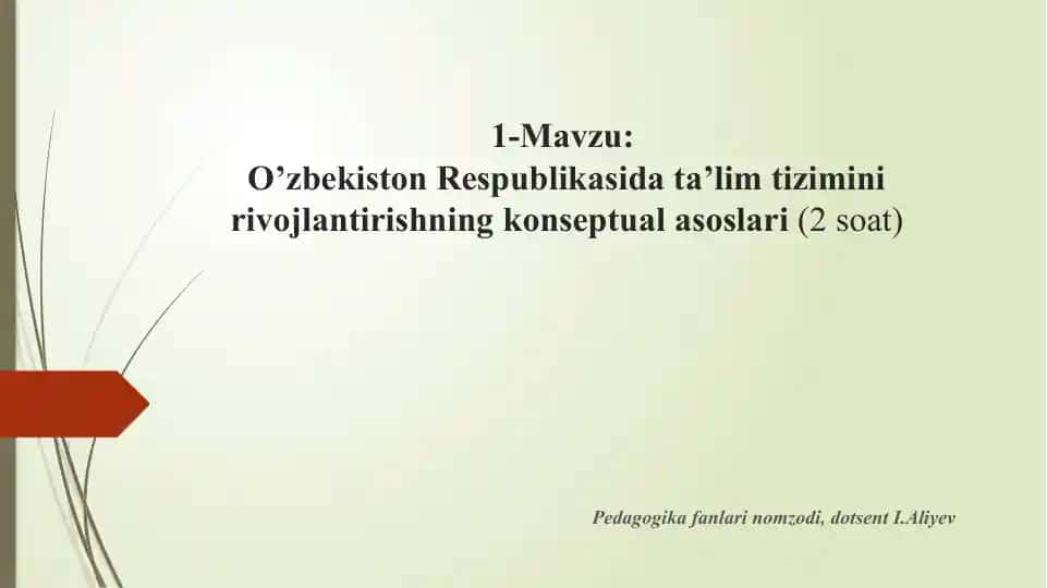 O'zbekiston Respublikasida ta'lim tizimini rivojlantirishning konseptual asoslari