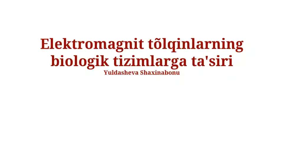 Elektromagnit tõlqinlarning biologik tizimlarga ta'siri