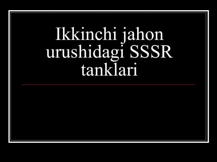 Ikkinchi jahon urushidagi SSSR tanklari