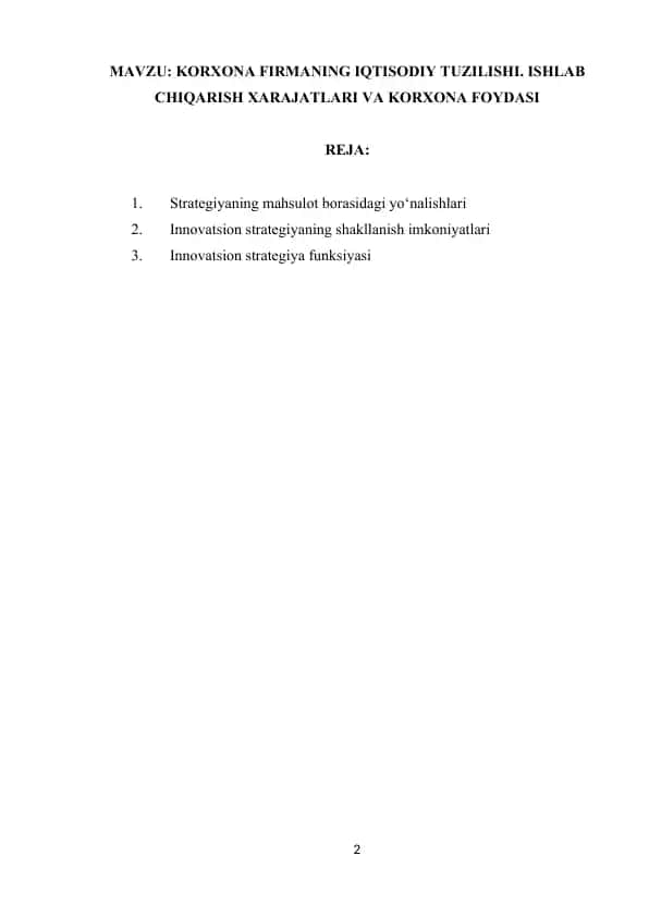 Korxona firmaning iqtisodiy tuzilishi, ishlab chiqarish xarajatlari va korxona foydasi