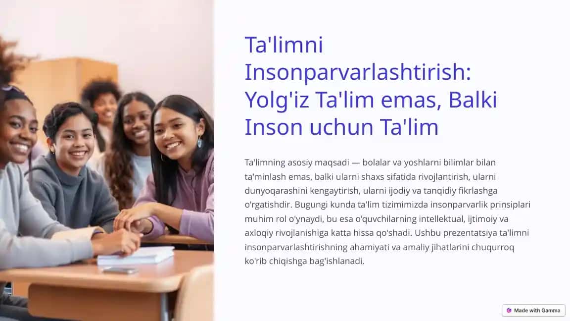 Talimni Insonparvarlashtirish: Yolg'iz Talim emas, Balki Inson uchun Ta'lim