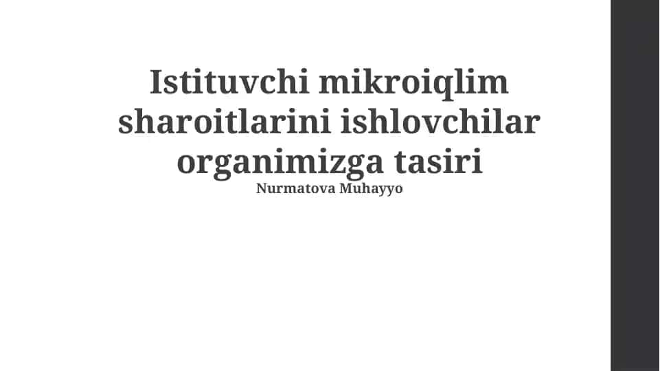 Ish joyining mikroiqlim sharoitlarining inson tanasiga ta'siri