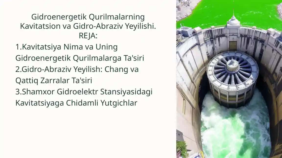 Gidroenergetik Qurilmalarning Kavitatsion va Gidro-Abraziv Yeyilishi