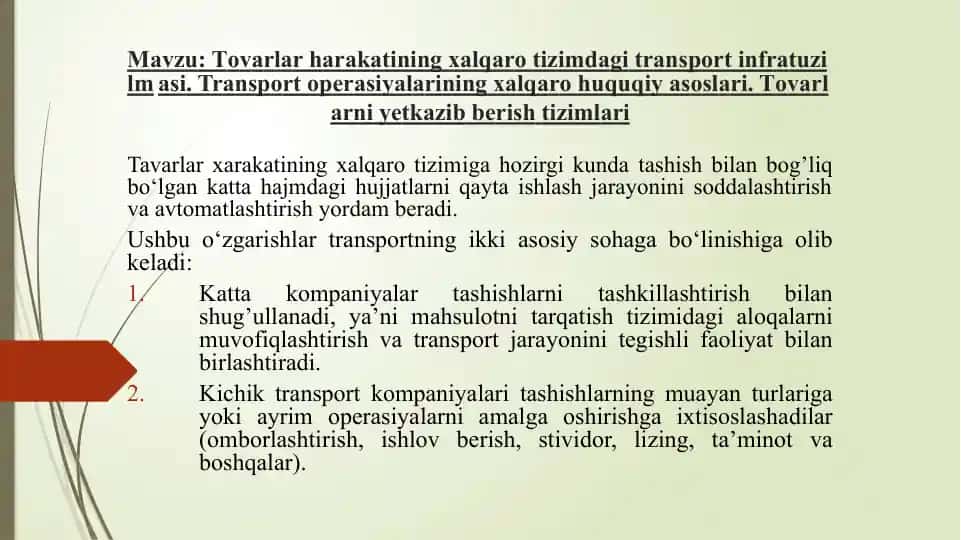 Tovarlar harakatining xalqaro tizimdagi transport infratuzilmasi va huquqiy asoslari